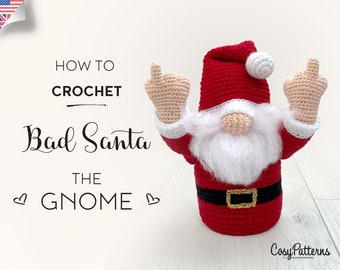 Bad Santa Gnome crochet PATTERN , PDF instant download amigurumi PATTERN