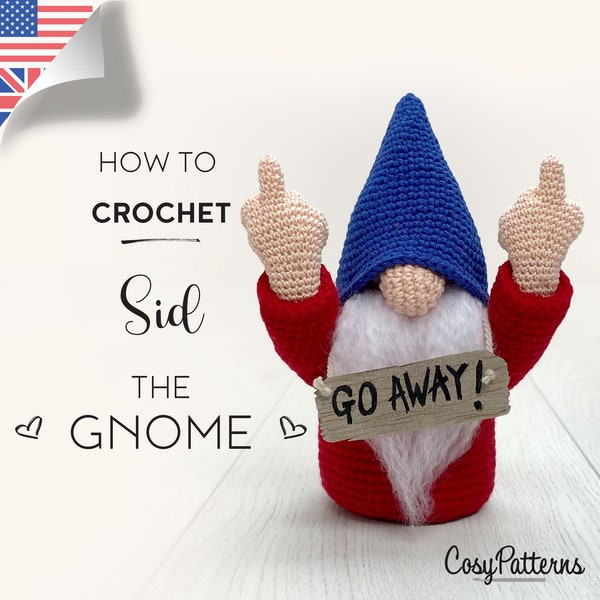 Geh Weg! Gnome Sid Häkelanleitung, PDF sofort download Amigurumi MUSTER