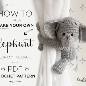 Elephant Curtain Tieback Crochet Pattern: Amigurumi PDF