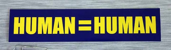 Human Human Human Rights Small Bumper Sticker 563 | Etsy