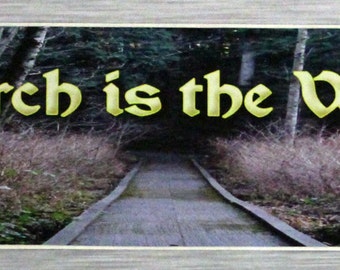 My Church Is The Woods Bumper Sticker Outdoor Sticker | 453