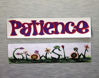 Patience OR Grow Slow Bumper Sticker