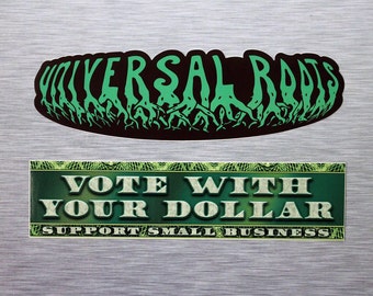 Universal Roots OR Vote With Your Dollar Support Small Business Bumper Sticker