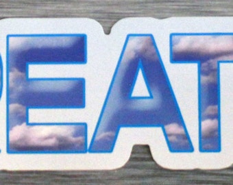 Breathe Bumper Sticker Outdoor Vinyl Sticker