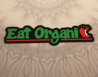 Vegan Sticker Eat Organic Outdoor Magnet MAG145
