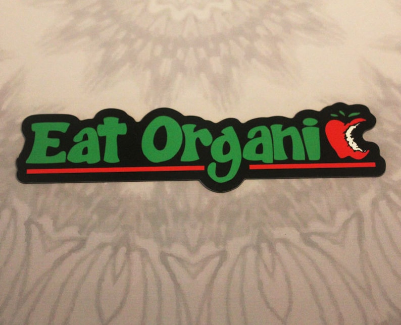 Vegan Sticker Eat Organic Outdoor Magnet MAG145