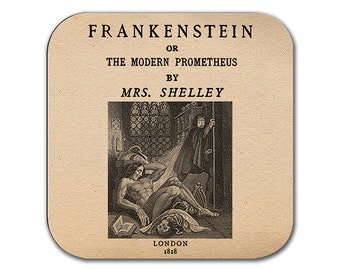 Frankenstein; or, The Modern Prometheus by Mary Shelley Coaster. Coffee Mug Coaster with Frankenstein book design, Bookish Gift