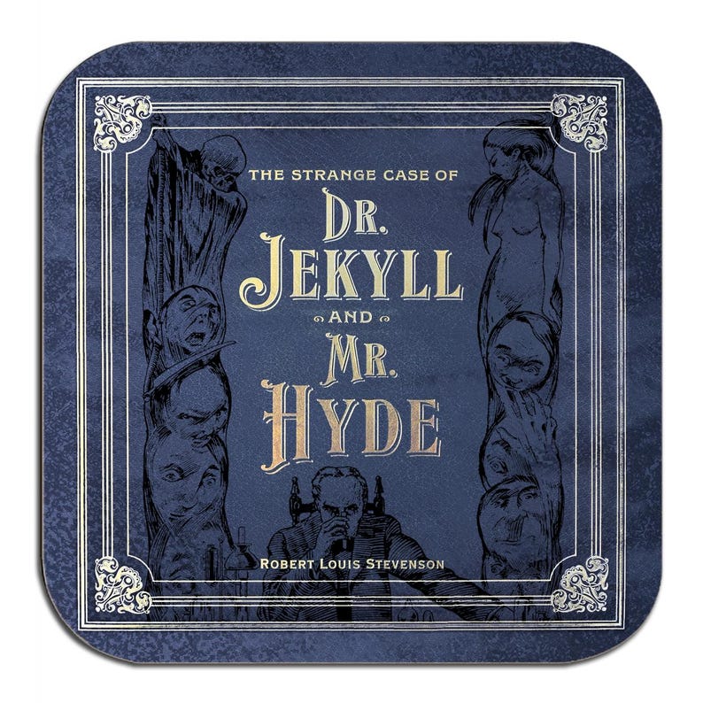 May include: Square coaster with a dark blue background and a vintage design. The text reads "The Strange Case of Dr. Jekyll and Mr. Hyde" in gold lettering, with illustrations of characters from the story.