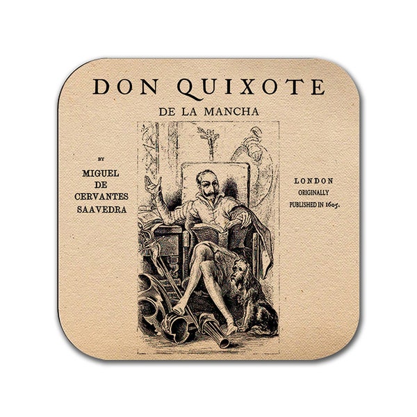 The adventures of Don Quixote De La Mancha by Miguel de Cervantes Saavedra Coaster.Coffee Mug Coaster with DON QUIXOTE book design