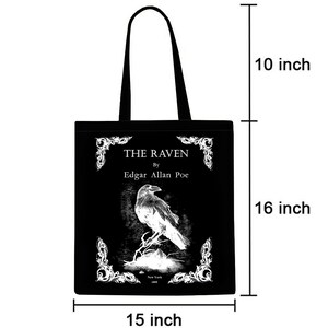 May include: Black tote bag with white print featuring a raven and the text "THE RAVEN by Edgar Allan Poe". The bag measures 40.6 cm tall, 38.1 cm wide, and 25.4 cm deep.