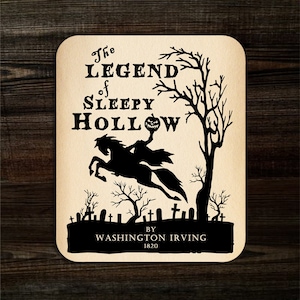 May include: A vintage-style illustration of the legend of Sleepy Hollow, featuring a headless horseman riding a horse through a spooky forest. The text reads "The Legend of Sleepy Hollow" by Washington Irving 1820.