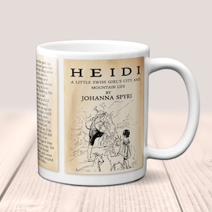 Heidi by Johanna Spyri Mug. Coffee Mug with Heidi book Title and Book Pages, Bookish Gift, Literary Mug.