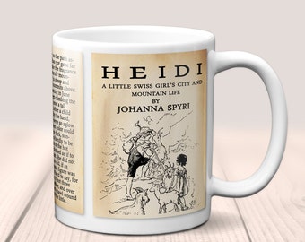 Heidi by Johanna Spyri Mug. Coffee Mug with Heidi book Title and Book Pages, Bookish Gift, Literary Mug.