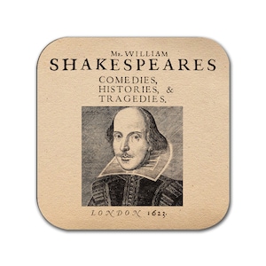 William Shakespeare Coaster. Coffee Mug Coaster with Shakespeares comedies, histories, & tragedies Title Page design.
