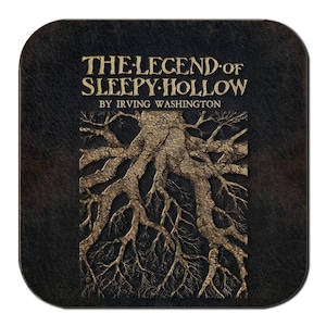 May include: A square coaster with rounded corners featuring the title "THE LEGEND OF SLEEPY HOLLOW" by Irving Washington. The design includes a detailed illustration of tree roots in shades of gold against a dark background.