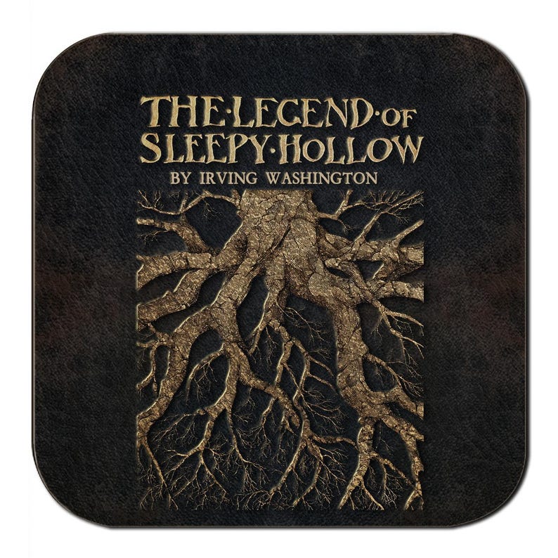 May include: A square coaster with rounded corners featuring the title "THE LEGEND OF SLEEPY HOLLOW" by Irving Washington. The design includes a detailed illustration of tree roots in shades of gold against a dark background.