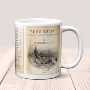 Middlemarch, A Study of Provincial Life by George Eliot Mug. Coffee Mug with Middlemarch book Title and Book Pages, Bookish Gift