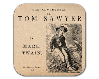 The Adventures of Tom Sawyer by Mark Twain Coaster. Coffee Mug Coaster with  Tom Sawyer book design, Bookish Gift, Literary Gift