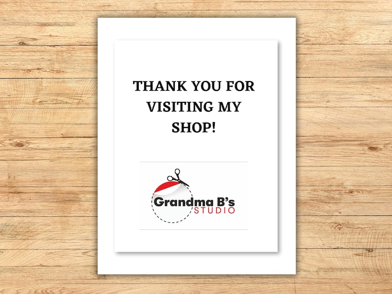 Thank you for visiting my shop! Grandma B's Studio.