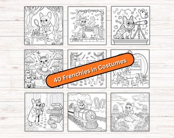May include: A collection of nine black and white colouring pages featuring French bulldogs in various costumes and settings, with an orange banner across the centre displaying the text 40 Frenchies in Costumes in white lettering.
