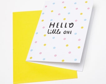 Hello little one - greetings card - 100% planet- friendly materials