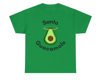 Santo Guacamole Funny Christian Quote Unisex Heavy Cotton T-shirt