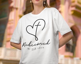 Redeemed By His Love Inspirational Christian Quote Unisex Softstyle T-Shirt