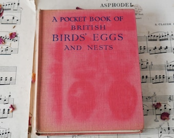 Vintage Book British Bird Eggs and Nests by Charles A. Hall