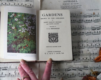 Gardens Shown To The Children by Janet Harvey Kelman and Olive Allen