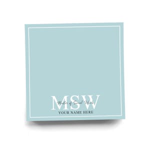 Personalized MSW Sticky Note for Master of Social Work Note Pad Colorful Custom Graduation Gift for Mental Health Professional 50 Sheets