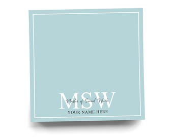 Personalized MSW Sticky Note for Master of Social Work Note Pad Colorful Custom Graduation Gift for Mental Health Professional 50 Sheets
