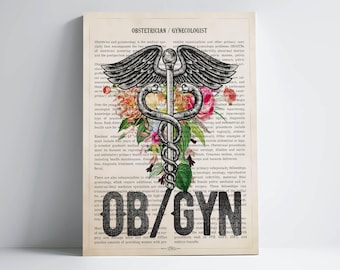 OB-Gyn with Flowers Print, Obstetrician Gynecologist Gift, Gifts for Gynecology Student Graduation, Gynecologist Office Decor