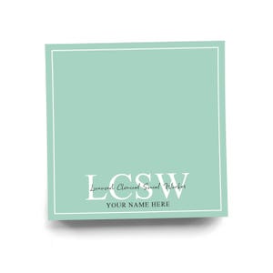 Personalized LCSW Sticky Note for Licensed Clinical Social Worker Note Pad Colorful Custom Gift for Mental Health Professional 50 Sheets