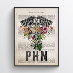 PHN with Flowers Print, Public health nursing Present, PHN Student Graduation, Public health nurse Pinning Ceremony, Medical Decor