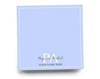 Personalized PA Sticky Note for Physician Assistant Note Pad Colorful Custom Graduation Gift for Medical Professional 50 Sheets