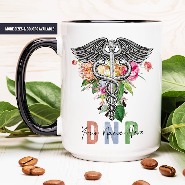 Custom DNP Mug, Doctor of Nursing Practice Gift, Coffee Mug for DNP Graduation, DNP Pinning Ceremony Gift, Dnp Appreciation Coffee Cup