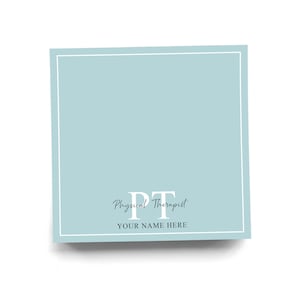 May include: A square, light blue card with a white border. The text "Physical Therapist" and "PT" are in the center, with "YOUR NAME HERE" below. The design is simple and professional.