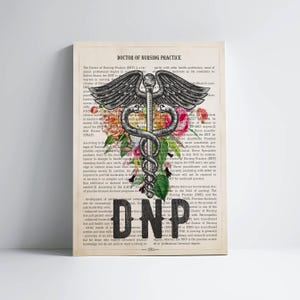 DNP with Flower Print, Doctor of Nursing Practice Gift, Nurse, DNP Graduation Gift, Medical Print, Wall Art, Nursing Decor, Gift Idea