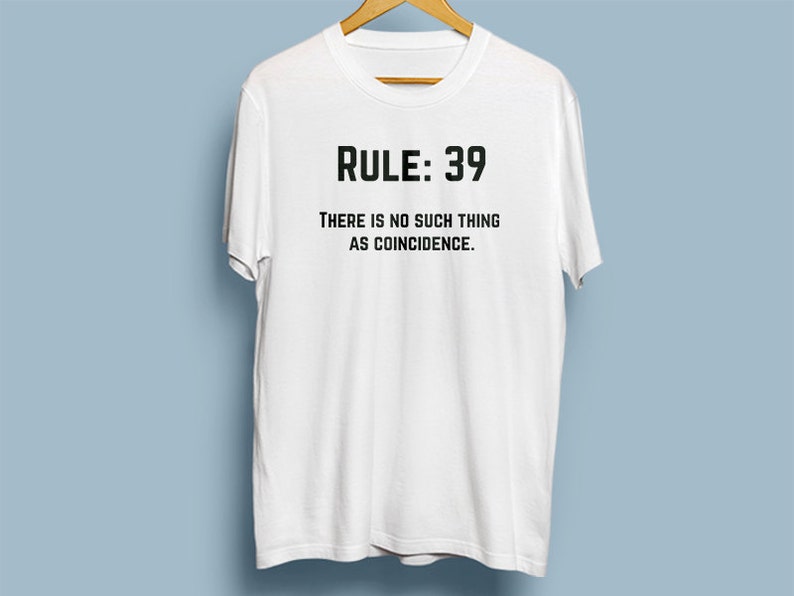 NCIS Leroy Jethro Gibbs' Rules T-shirt Rule 39 There - Etsy
