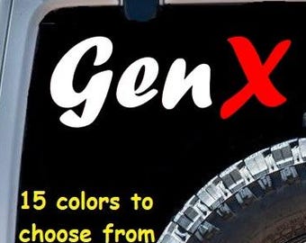 GEN X 1960-1980 GENERATION X Sticker Decal Car Window MacBook iPad Laptop Water Bottle Tablet Wall 6 Year Rated Exterior Indoor Vinyl
