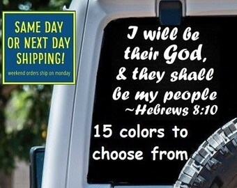 I Will BE THEIR GOD and They Will Be My People Sticker Decal Psalms Car Window MacBook Laptop Tablet iPad Bottle 6 Year Exterior Rated Vinyl