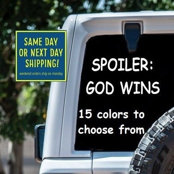 Funny SPOILER GOD WINS Sticker Decal Car Window MacBook Laptop Tablet iPad Water Bottle Gift 6 Year exterior interior rated Grade vinyl