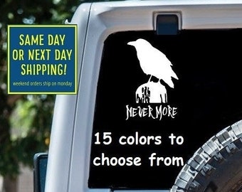 NEVERMORE RAVEN STICKER Decal Car Window MacBook Laptop Tablet iPad Water Bottle Gift 6 Year Exterior Interior Rated Grade vinyl