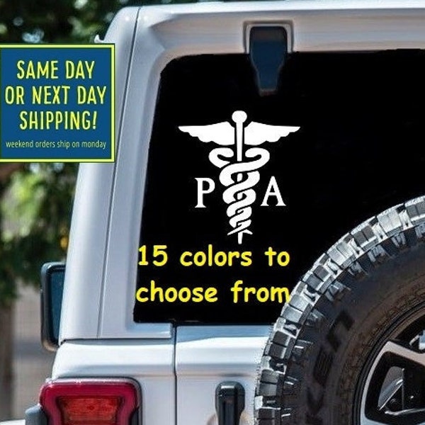 PHYSICIANS ASSISTANT PA Sticker Decal Car Window Laptop MacBook Tablet iPad Water Bottle 6 Year Exterior Interior Rated Grade vinyl