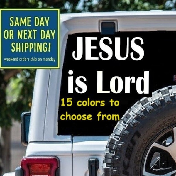 JESUS is Lord CHRISTIAN STICKER Decal Car Window MacBook Laptop Tablet iPad Water Bottle Gift Bumper 6 Year Exterior Interior Rated Vinyl