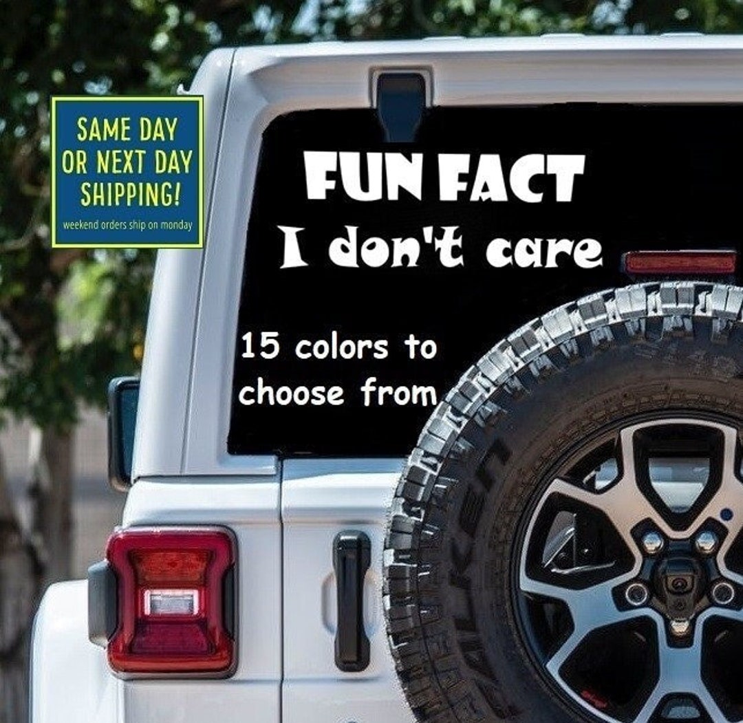 Funny FUN FACT I DON'T Care Sticker Decal Car Window MacBook iPad ...