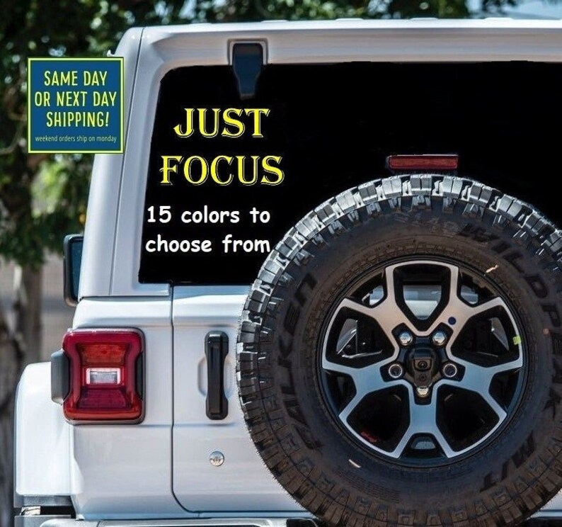 JUST FOCUS Sticker Decal Car Window MacBook iPad Laptop Water Bottle ...
