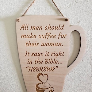 Handmade "HEBREWS" coffee wall signs, kitchen sign