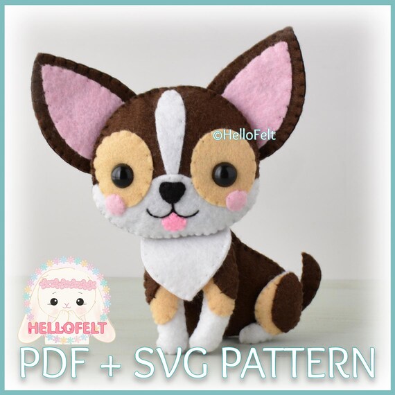 PDF & SVG PATTERN: Cute Chihuahua felt dog pattern. Felt cute dog.