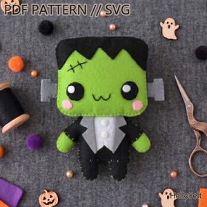 Puede incluir: Muñeco de Frankenstein de fieltro hecho a mano con cara verde, pelo negro y traje negro. El muñeco tiene mejillas rosas, ojos negros grandes y boca cosida. El texto "PDF PATTERN // SVG" está en la parte superior.